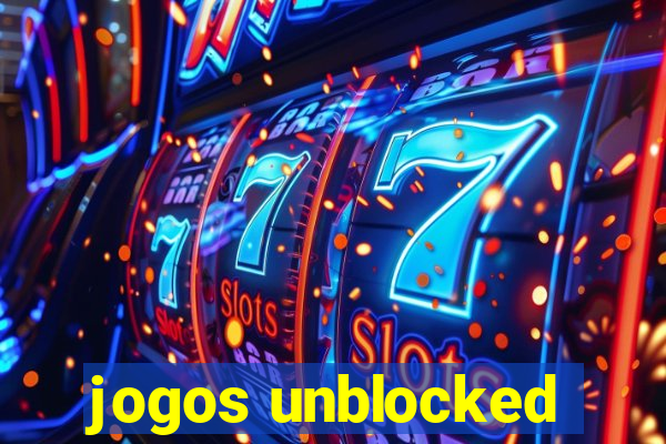 jogos unblocked